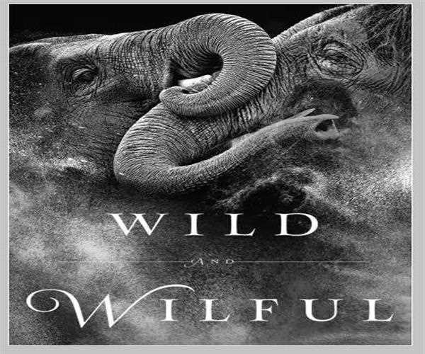 Who authored the book, “Wild and Wilful: Tale of 15 Iconic Indian Species”?