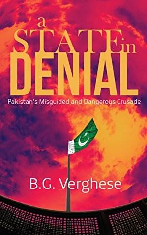 who wrote the A State in Denial – Pakistan’s Misguided and Dangerous and When?