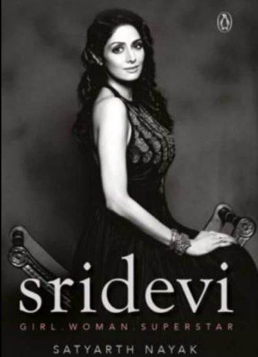 Who is the author of the book Sridevi: Girl Woman Superstar?