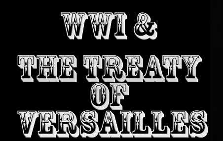 What is The Treaty of Versailles?