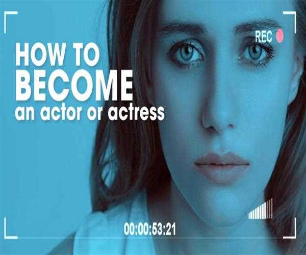 how to become an actor