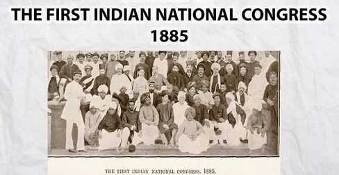 The Indian National Congress was formed in?
