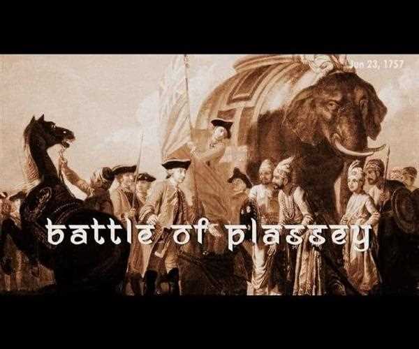 When was the Battle of Plassey was fought?