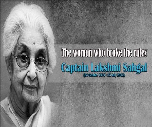 What was the role of Lakshmi Sahgal   in independence?