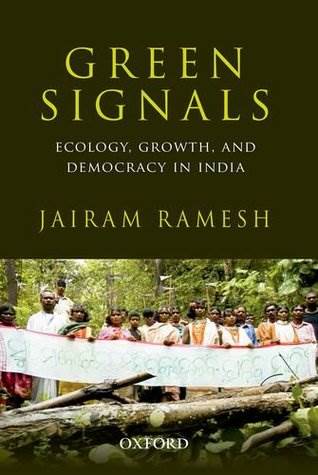 who wrote the Green Signals: Ecology, Growth, and Democracy in India and When?