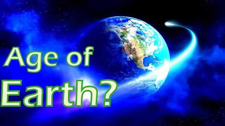 What is the age of earth?