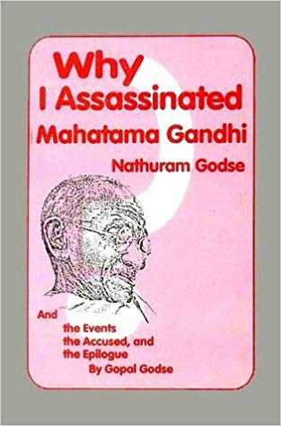 Who is the writer of the Why I Assassinated Gandhi ?
